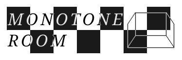 MONOTONE ROOM